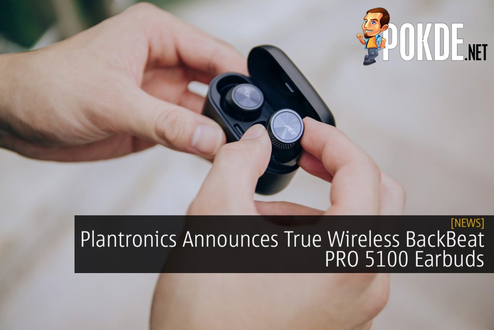 Plantronics Announces True Wireless BackBeat PRO 5100 Earbuds 25