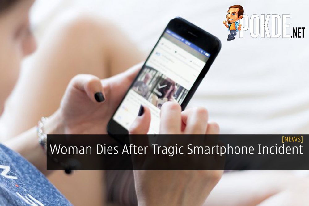 Woman Dies After Tragic Smartphone Incident 20