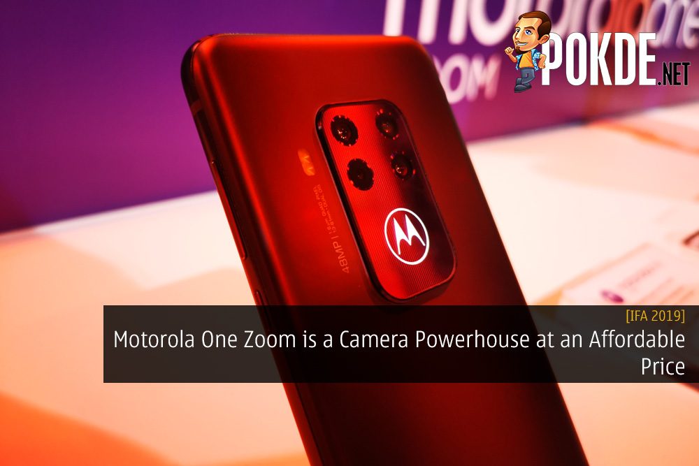 [IFA 2019] Motorola One Zoom is a Camera Powerhouse at an Affordable Price