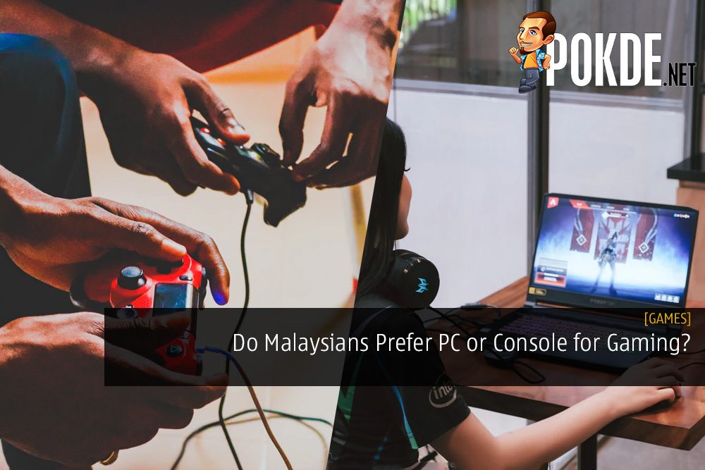 Do Malaysians Prefer PC or Console for Gaming?