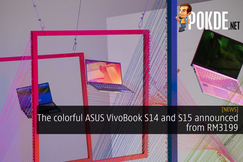 The colorful ASUS VivoBook S14 and S15 announced from RM3199 31