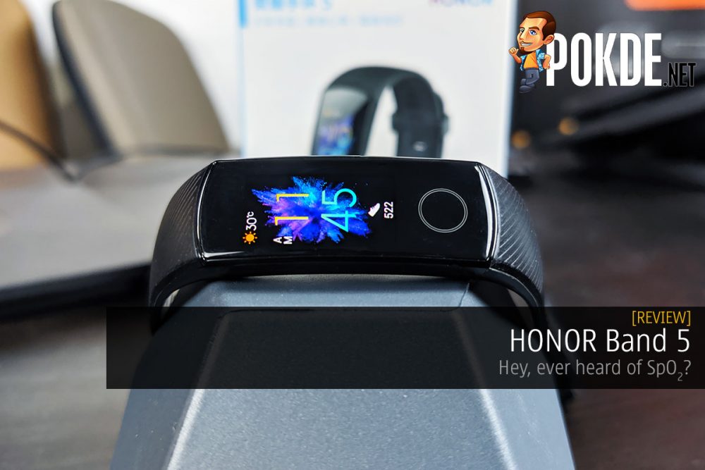 HONOR Band 5 Review — Hey, ever heard of SpO2? 29