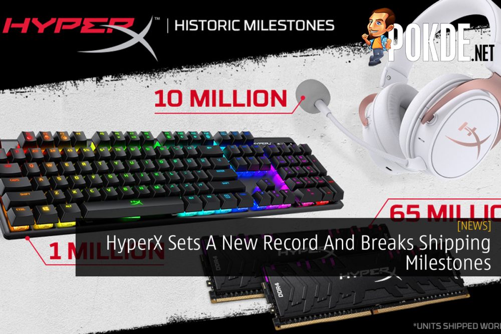 HyperX Sets A New Record And Breaks Shipping Milestones 25