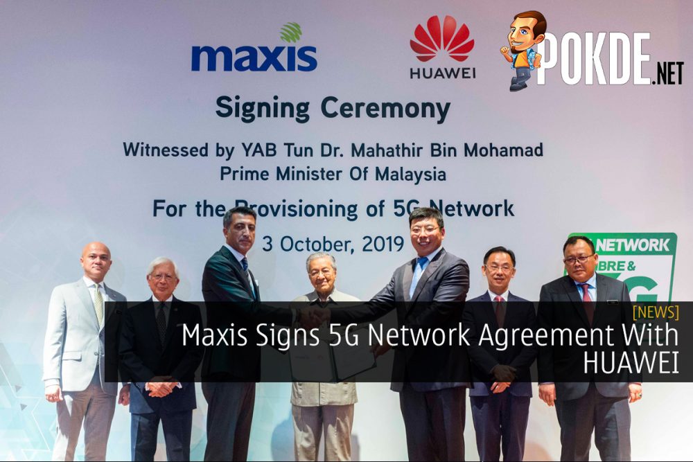 Maxis Signs 5G Network Agreement With HUAWEI 22