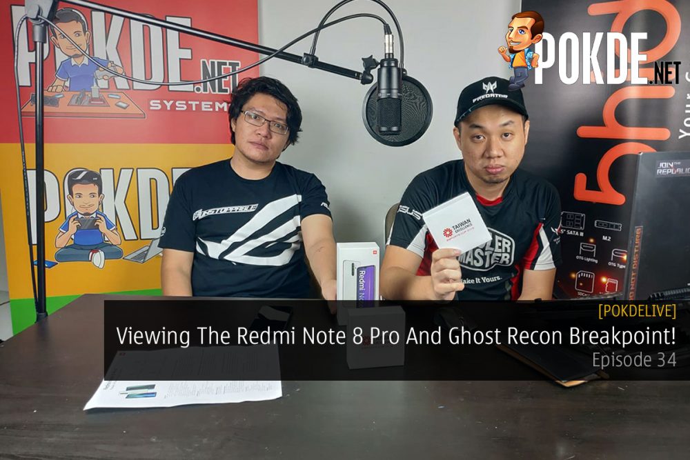 PokdeLIVE 34 — Viewing The Redmi Note 8 Pro And Ghost Recon Breakpoint! 20