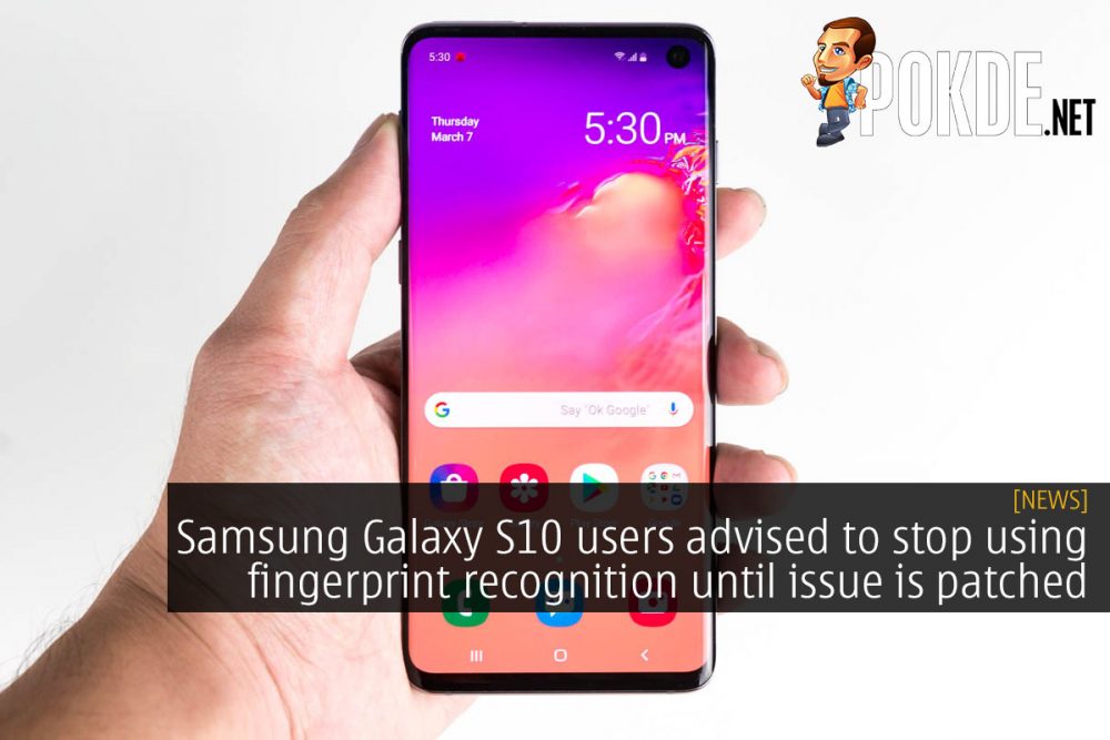 Samsung Galaxy S10 users advised to stop using fingerprint recognition until issue is patched 31