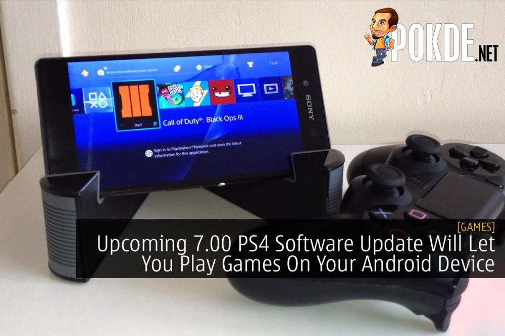 Upcoming 7.00 PS4 Software Update Will Let You Play Games On Your Android Device 28