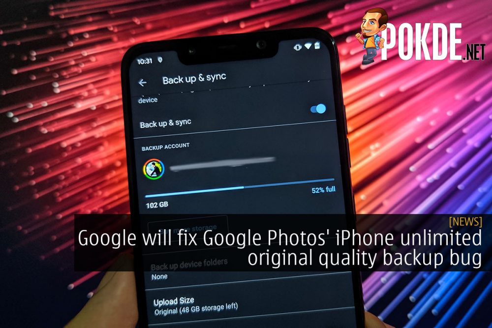 Google will fix Google Photos' iPhone unlimited original quality backup bug 32