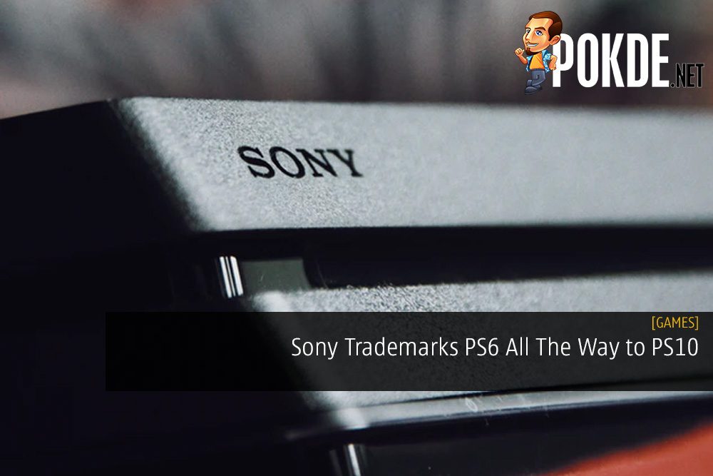 Sony Trademarks PS6 All The Way to PS10