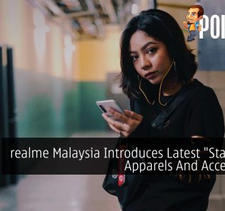 realme Malaysia Introduces Latest "Stay Real" Apparels And Accessories 35