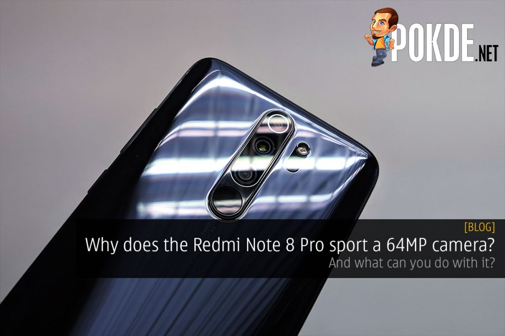 Why does the Redmi Note 8 Pro sport a 64MP camera? 31
