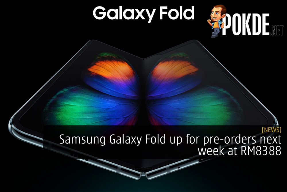 Samsung Galaxy Fold up for pre-orders next week at RM8388 31