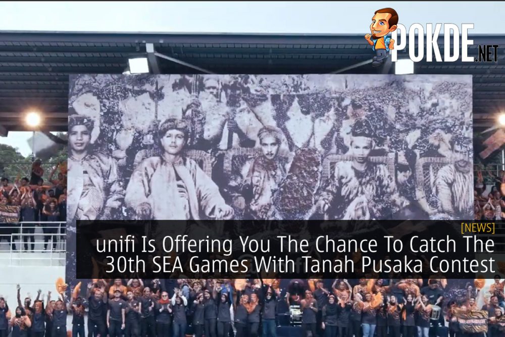 unifi Is Offering You The Chance To Catch The 30th SEA Games With Tanah Pusaka Contest 25