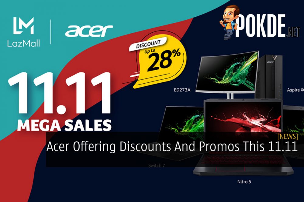 Acer Offering Discounts And Promos This 11.11 20