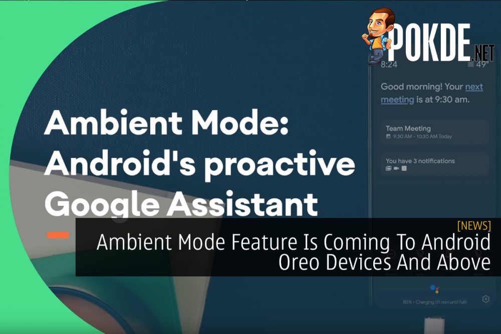 Ambient Mode Feature Is Coming To Android Oreo Devices And Above 26