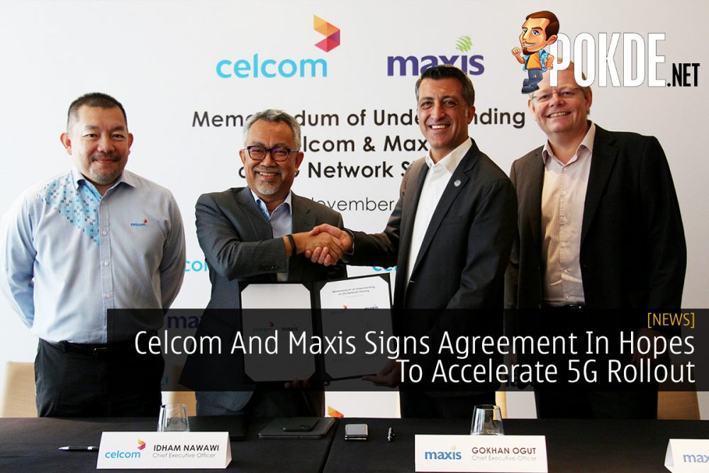 Celcom And Maxis Signs Agreement In Hopes To Accelerate 5G Rollout 29