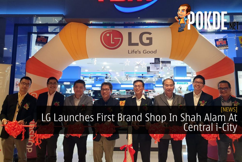 LG Launches First Brand Shop In Shah Alam At Central i-City 31