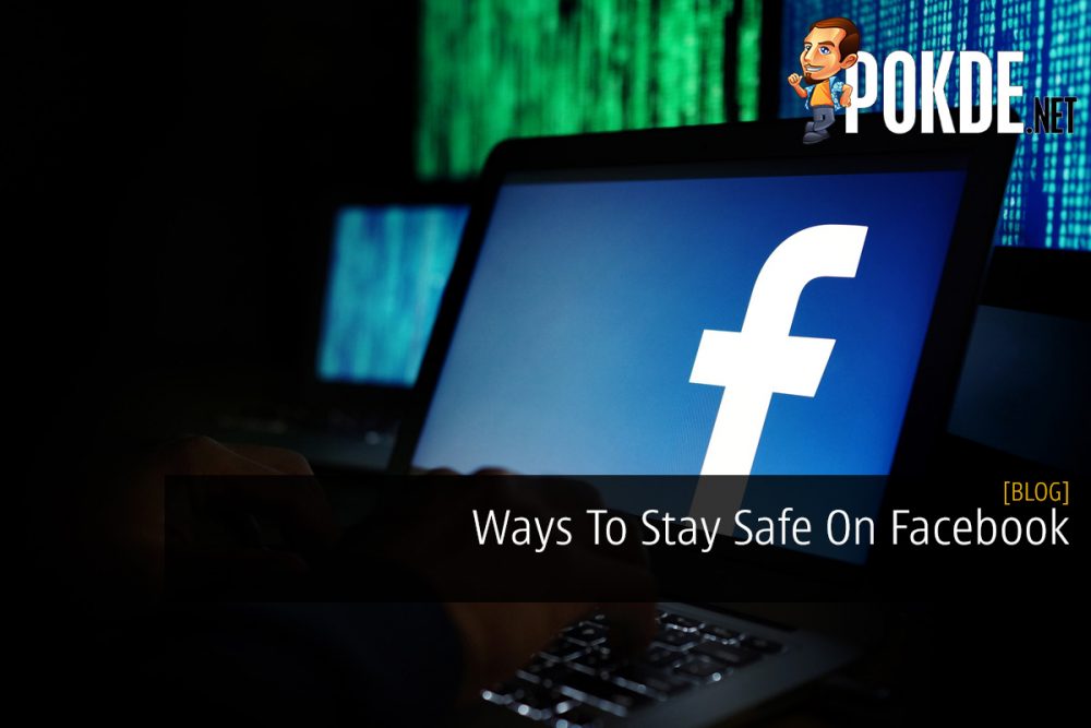 Ways To Stay Safe On Facebook 31