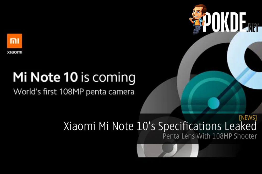 Xiaomi Mi Note 10's Specifications Leaked — Penta Lens With 108MP Shooter 25