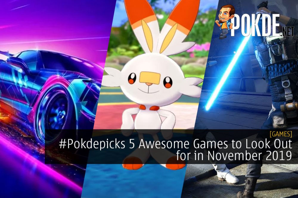 #Pokdepicks 5 Awesome Games to Look Out for in November 2019