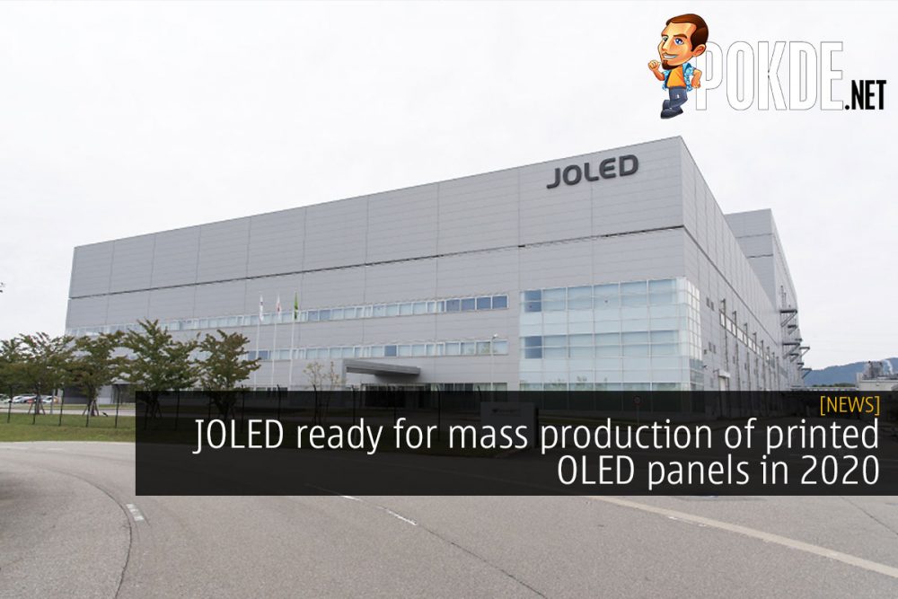 JOLED ready for mass production of printed OLED panels in 2020 28