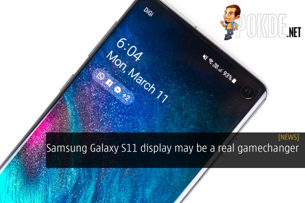 Samsung Galaxy S11 display may be a real gamechanger 24