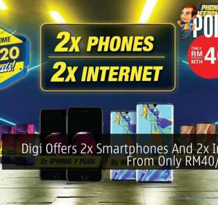 Digi Offers 2x Smartphones And 2x Internet From Only RM40/month 32