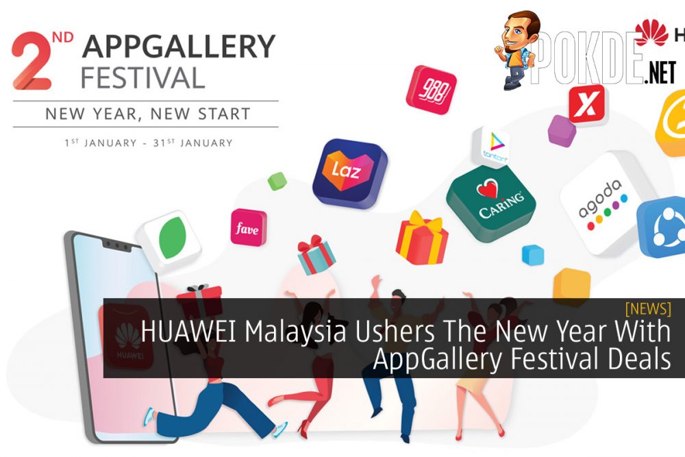 HUAWEI Malaysia Ushers The New Year With AppGallery Festival Deals 28