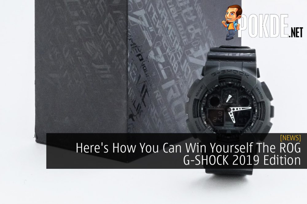 Here's How You Can Get Yourself The ROG G-SHOCK 2019 Edition 20