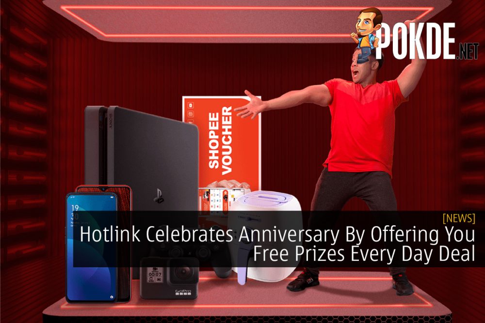 Hotlink Celebrates Anniversary By Offering You Free Prizes Every Day Deal 22