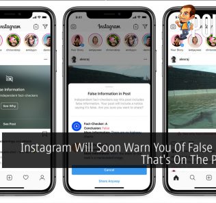 Instagram Will Soon Warn You Of False Content That's On The Platform 24