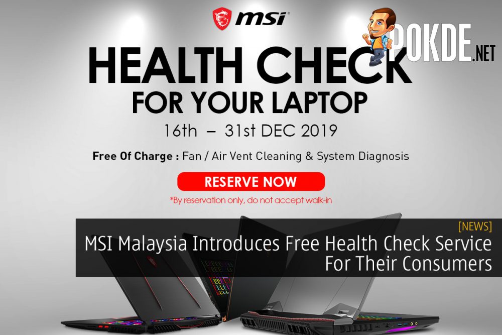 MSI Malaysia Introduces Free Health Check Service For Their Consumers 20