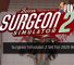 Surgeon Simulator 2 Set For 2020 Release 28