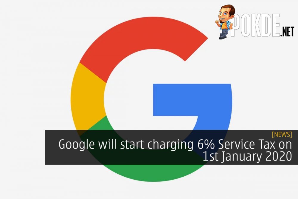 Google will start charging 6% Service Tax on 1st January 2020 26