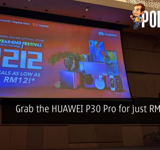 Grab the HUAWEI P30 Pro for just RM12 this 12.12! 36