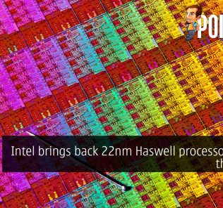 Intel brings back 22nm Haswell processors from the dead 27