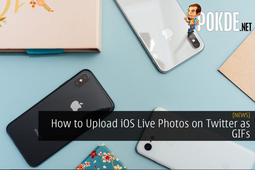 How to Upload iOS Live Photos on Twitter as GIFs