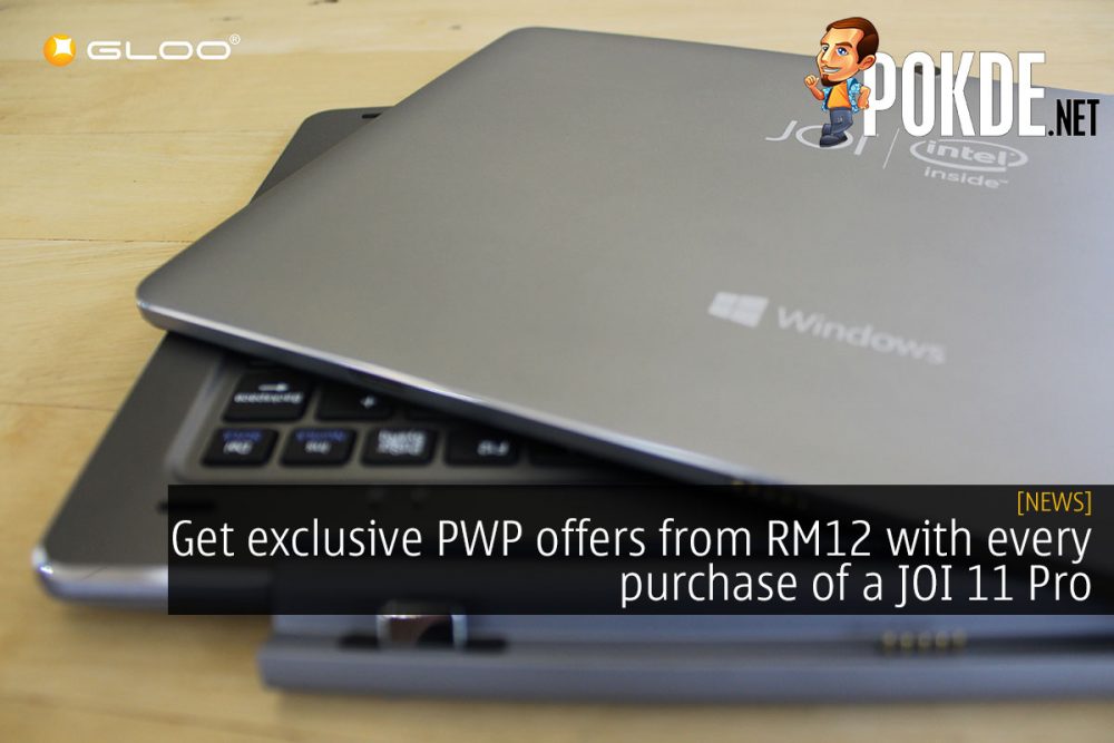 Get exclusive PWP offers from RM12 with every purchase of a JOI 11 Pro 28