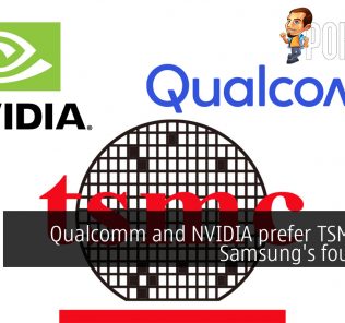 Qualcomm and NVIDIA prefer TSMC over Samsung's foundries 32