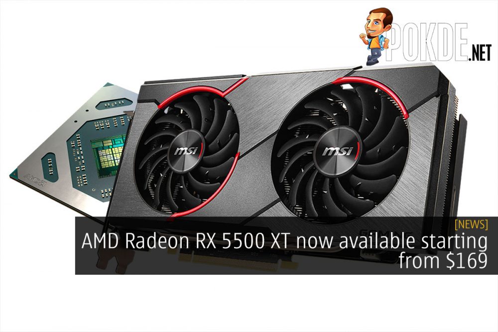 AMD Radeon RX 5500 XT now available starting from $169 31