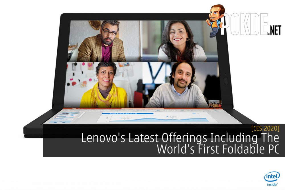 CES 2020: Lenovo's Latest Offerings Including The World's First Foldable PC 30