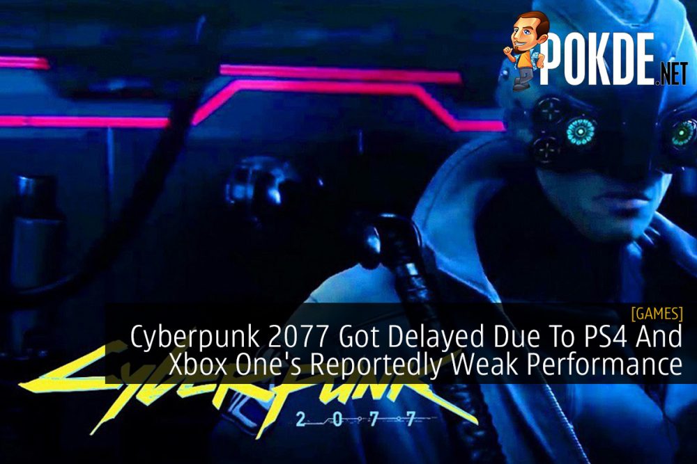 Cyberpunk 2077 Got Delayed Due To PS4 And Xbox One's Reportedly Weak Performance 20