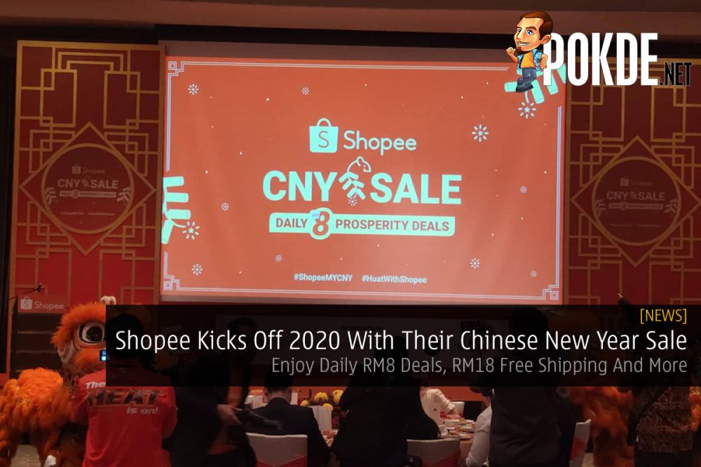 Shopee Kicks Off 2020 With Their Chinese New Year Sale — Enjoy Daily RM8 Deals, RM18 Free Shipping And More 29