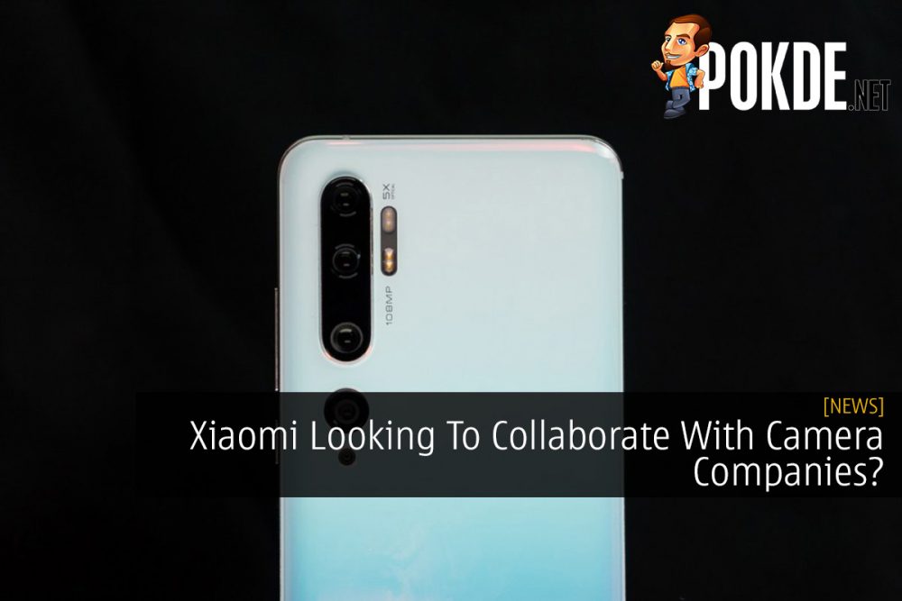 Xiaomi Looking To Collaborate With Camera Companies? 22