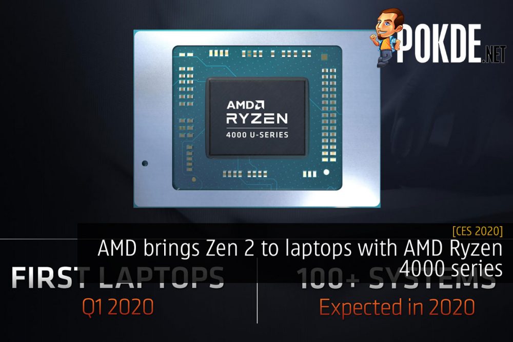 CES 2020: AMD brings Zen 2 to laptops with AMD Ryzen 4000 series 23