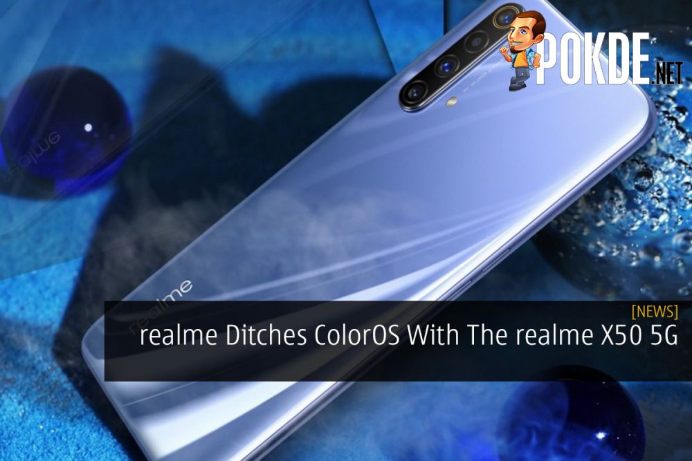 realme Ditches ColorOS With The realme X50 5G 20