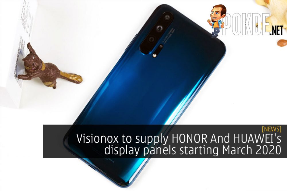 Visionox to supply HONOR And HUAWEI's display panels starting March 2020 25