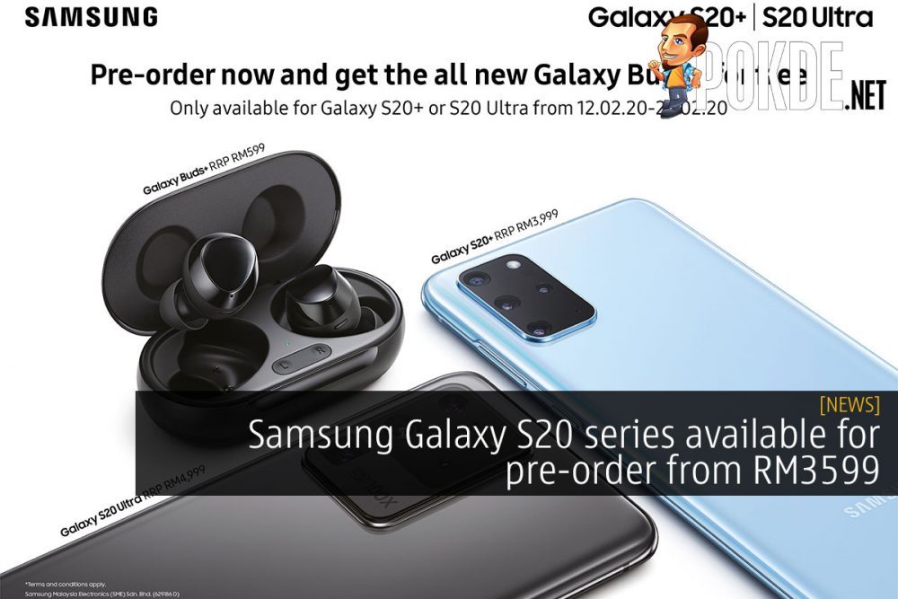 Samsung Galaxy S20 series available for pre-order from RM3599 20