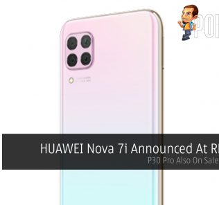 HUAWEI Nova 7i Announced At RM1,099 — P30 Pro Also On Sale At RM2.14! 34