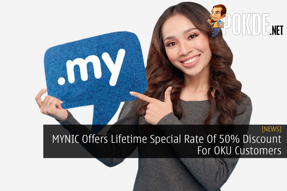 MYNIC Offers Lifetime Special Rate Of 50% Discount For OKU Customers 26